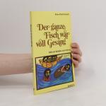 Klaus-Peter Hertzsch: Der ganze Fisch wa