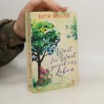 Beth Miller: Wort für Wort zurück ins Le
