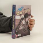 Gaby Schuster: Kuschelrock. Wahre Liebe
