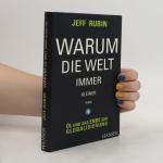 Jeff Rubin: Warum die Welt immer kleiner
