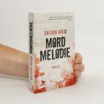 Sheldon Rusch: Mordmelodie