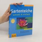 Peter Stademann: Gartenteiche: schnell &