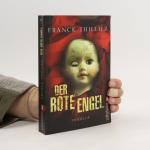 Franck Thilliez: Der rote Engel
