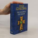 Denise Giardina: Die Geliebte des Raben