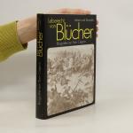 Tom Crepon: Leberecht von Blücher