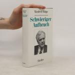 Manfred Stolpe: Schwieriger Aufbruch