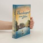 Patricia Koelle: Flaschenpost vom Leben: