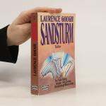 Laurence Gough: Sandsturm. Thriller