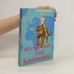 Stories aus fünf Kontinenten