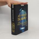 Jeffery Deaver: Die Menschenleserin Jeffery Deaver: Die Menschenleserin