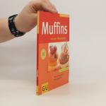 Jutta Renz: Muffins. Neue Rezepte