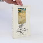 Susanna Tamaro: Geh, wohin dein Herz dic