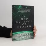 Robert Temple: A New Science of Heaven