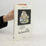 Wolfgang U. Schütte: Ein Sachsenbuch Wolfgang U. Schütte: Ein Sachsenbuch