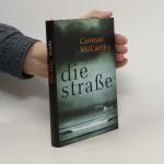 Cormac McCarthy: Die Straße