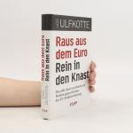 Udo Ulfkotte: Raus aus dem Euro – rein i