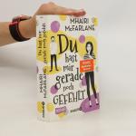 Mhairi McFarlane: Du hast mir gerade noc