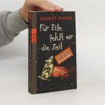 Horst Evers: Für Eile fehlt mir die Zeit