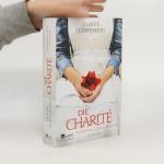 Ulrike Schweikert: Die Charité: Hoffnung
