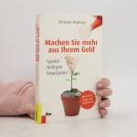 Christian Prantner: Machen Sie mehr aus 