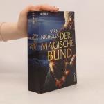 Nicholls Stan: Der Magische Bund
