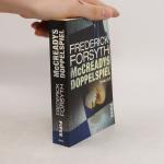 Frederick Forsyth: McCreadys Doppelspiel