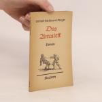 Conrad Ferdinand Meyer: Das Amulett