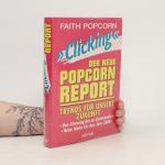 Faith Popcorn: Der Neue Popcorn Report (