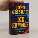 John Grisham: Die Kammer: Roman