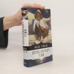 Mark Twain: Die Abenteuer des Huckleberr
