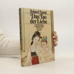 Jolan Chang: Das Tao der Liebe