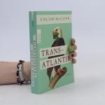 Colum McCann: Transatlantik