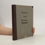 kolektiv: Natur und Kultur