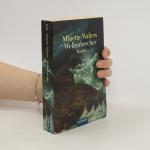 Minette Walter: Wellenbrecher