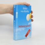 Ildikó von Kürthy: Höhenrausch