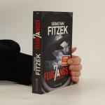 Sebastian Fitzek: Flugangst 7A: Psychoth