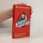 Michael Moore: Stupid white men