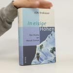 Jon Krakauer: In eisige Höhen: Das Drama