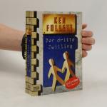 Ken Follett: Der dritte Zwilling Ken Follett: Der dritte Zwilling