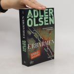 Jussi Adler Olsen: Erbarmen: Der erste F Jussi Adler Olsen: Erbarmen: Der erste F