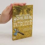 Wolfgang Hohlbein: Intruder. Dritter Tag