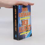 John Grisham: Der Klient: Roman