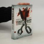 Andreas Gruber: Todesfrist: Thriller