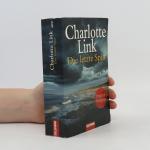 Charlotte Link: Die letzte Spur Charlotte Link: Die letzte Spur