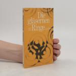 Luise Rinser: Die gläsernen Ringe Luise Rinser: Die gläsernen Ringe