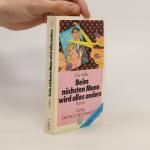 Eva Heller-Karneth: Beim nächsten Mann w Eva Heller-Karneth: Beim nächsten Mann w