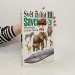 Miloš Anděra: Svět zvířat: III. Savci (3