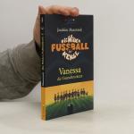 Die wilden fussball kerle: Vanessa die Unerschrockene