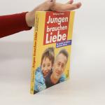 Jungen brauchen Liebe