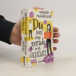 Mhairi McFarlane: Du hast mir gerade noc